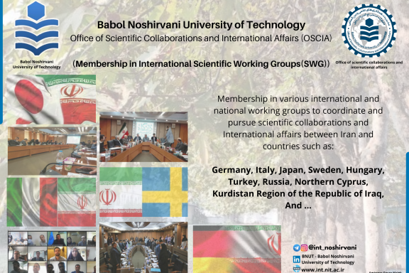 Office of Scientific Collaborations and International Affairs (OSCIA) of Babol Noshirvani University of Technology (BNUT) at a glance (Part 3: Membership in International Scientific Working Groups(SWG))