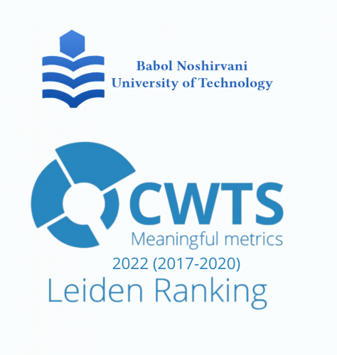The results of the CWTS Leiden Ranking 2022 have been announced, Babol Noshirvani University of Technology - BNUT is among the top 6 technical universities in Iran