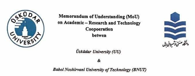 Memorandum of Understanding (MoU) Signed Between Babol Noshirvani University of Technology and Üsküdar University, Turkey